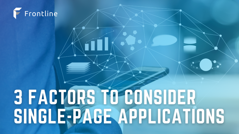 The singple-page application structure is an attractive build for apps. But what makes it so?