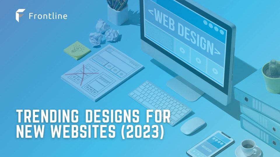 Up-and-coming trends to watch out for in web design