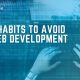 These three things are a no-no in web development.