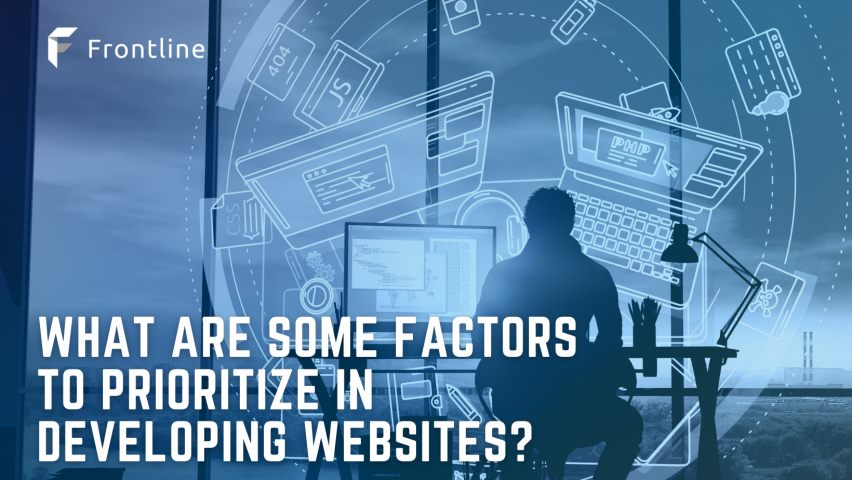 What are some factors to prioritize in developing websites?