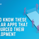 Three popular apps were actually first created through outsourcing. Get to know them and how outsourcing can also help you address your app development needs.