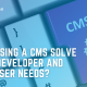 CMS is a Win-Win Solution