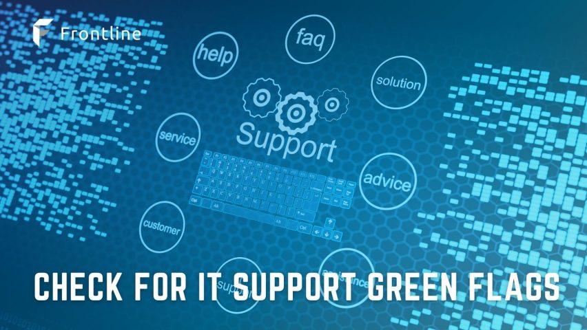 IT support companies are more than just troubleshooters - they should also exhibit these notable good traits.