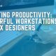 Boosting Productivity: Powerful Workstations for UX Designers