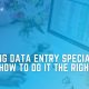 Hiring Data Entry Specialists: How To Do It The Right Way