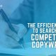 The Efficient Way to Search for a Competitive Copywriter